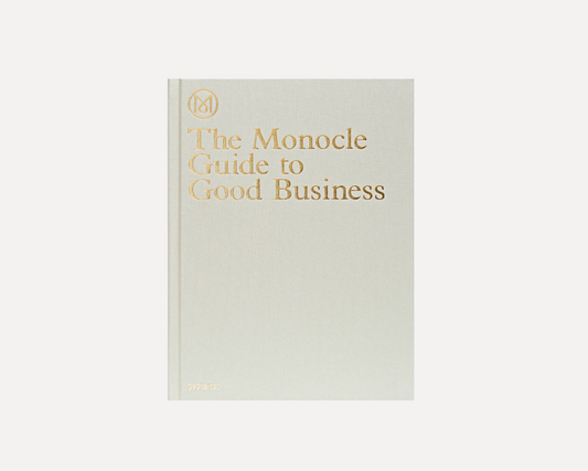 La guía del monóculo para un buen negocio